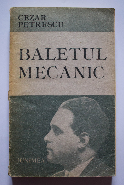 Cezar Petrescu Baletul Mecanic