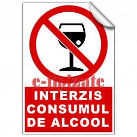 Interzis consumul de alcool