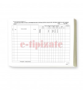 CENTRALIZATOR LUNAR AL DISTRIBUŢIEI DE CONTRACEPTIVE GRATUITE PENTRU MEDICUL DE FAMILIE 100file