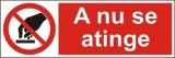 Indicator "A nu se atinge" - model 3 A5