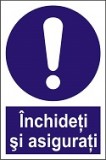 Indicator "Inchideti si asigurati" A4