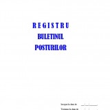 Registru Buletinul Posturilor - 100 file