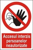 Indicator "Accesul interzis persoanelor neautorizate" - model 2 A4