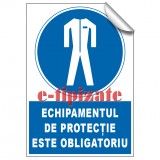 Echipamentul de protecție este obligatoriu