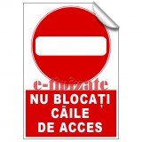 Nu blocați căile de acces