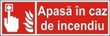 Indicator "Apasa in caz de indendiu" - model 3 A5