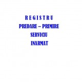 Registru Procese Verbale Predare-Primire Serviciu Inarmat - 50 file