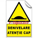 Denivelare - atenție la cap