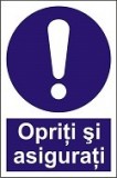 Indicator "Opriti si asigurati" A5