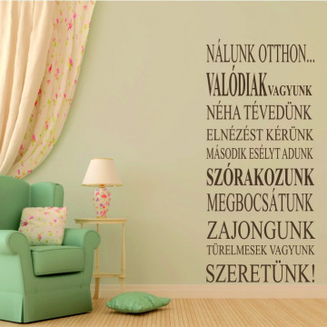 Sticker perete text in limba maghiara Nálunk otthon maro inchis