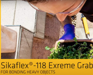 Noul adeziv puternic Sikaflex Extrem Grab 118