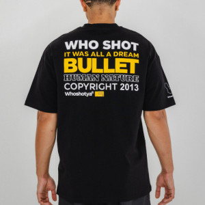 Who Shot Ya Humannature T-Shirt
