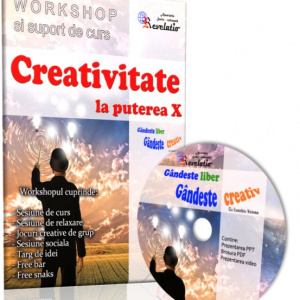 Curs video - Creativitatea la puterea X