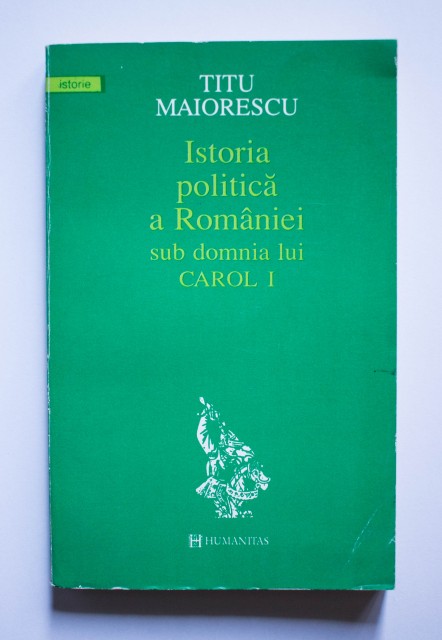 jump in Bad factor Stadium Titu Maiorescu - Istoria politica a Romaniei sub domnia lui Carol I