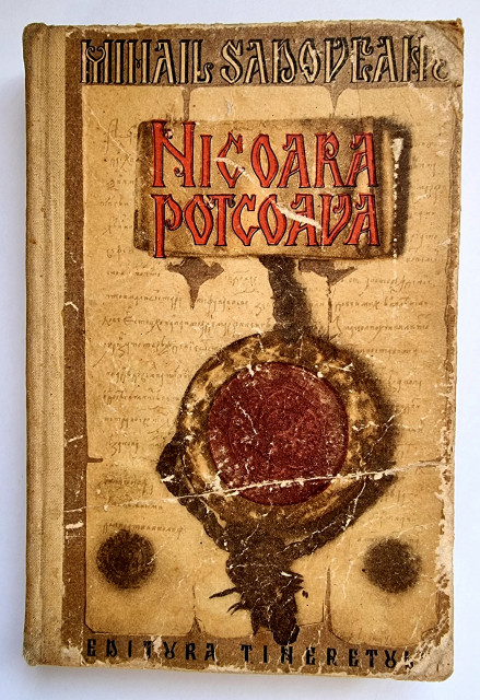 Mihail Sadoveanu - Nicoara Potcoava (editie Hardcover)