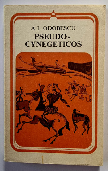 A. I. Odobescu - Pseudo-cynegeticos