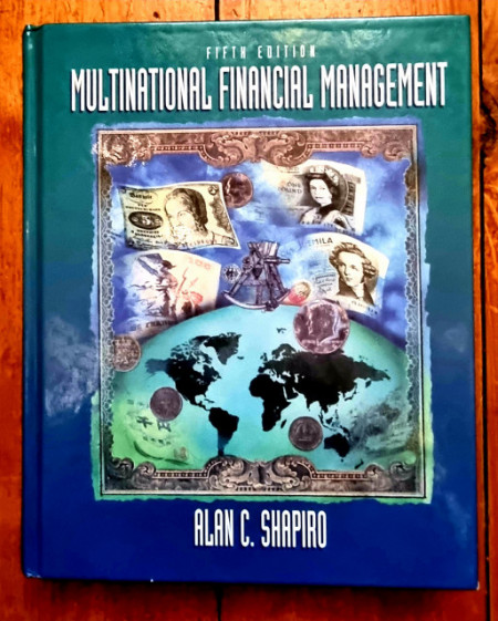 Alan C. Shapiro - Multinational Financial Management (editie hardcover, in limba engleza)