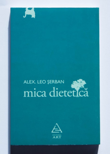 Alex. Leo Serban - mica dietetica