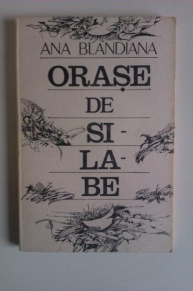 Ana Blandiana - Orase de silabe