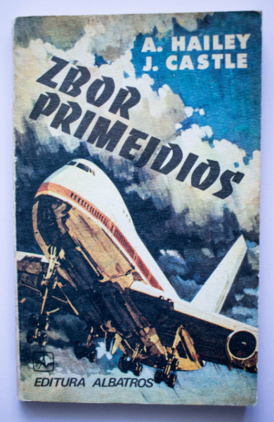 Arthur Hailey, John Castle - Zbor primejdios