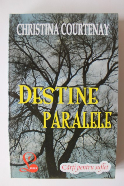 Christina Courtenay - Destine paralele