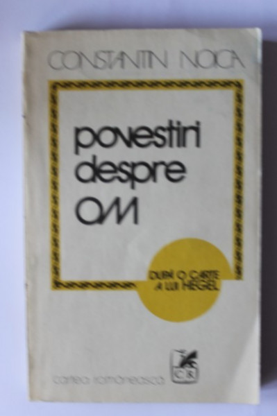 Constantin Noica - Povestiri despre om