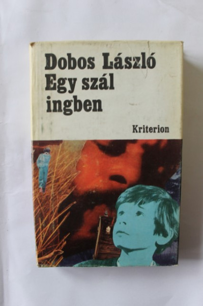 Dobos Laszlo - Egy szal ingben (editie hardcover)