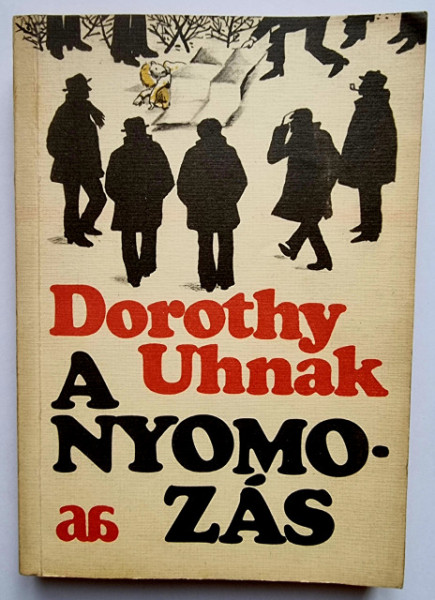Dorothy Uhnak - A nyomozas