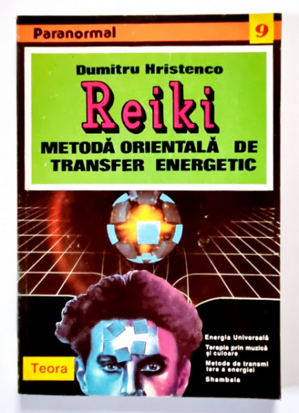 Dumitru Hristenco - Reiki, metoda orientala de transfer energetic