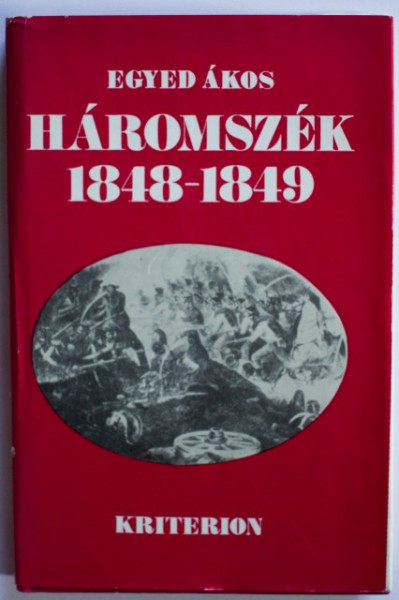 Egyed Akos - Haromszek 1848-1849 (editie hardcover)