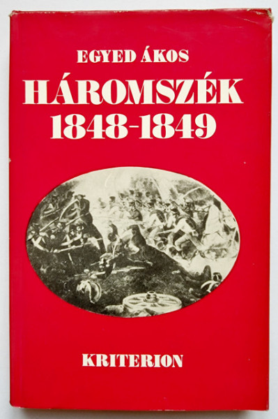 Egyed Akos - Haromszek 1848-1849 (editie hardcover)