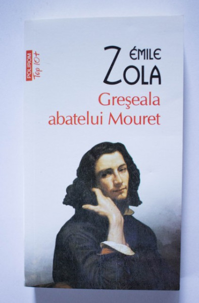 Emile Zola - Greseala abatelui Mouret