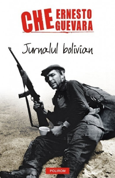 Ernesto Che Guevara - Jurnalul bolivian