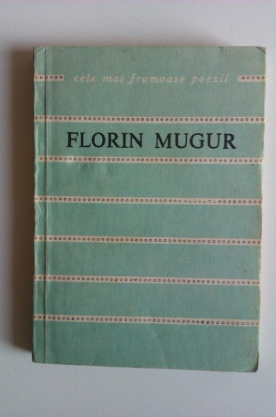 Florin Mugur - Dansul cu cartea. Cele mai frumoase poezii