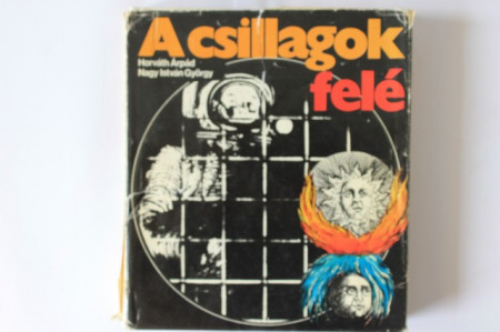 Horvath Arpad, Nagy Istvan Gyorgy - A csillagok fele (editie hardcover)