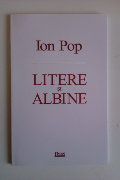 Ion Pop - Litere si albine