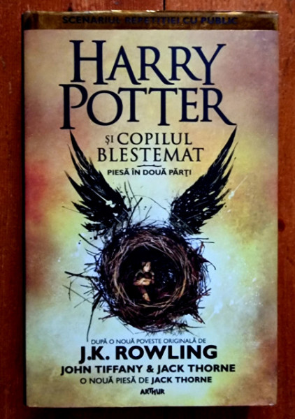 J. K. Rowling, Jack Thorne, John Tiffany - Harry Potter si copilul blestemat (editie hardcover)