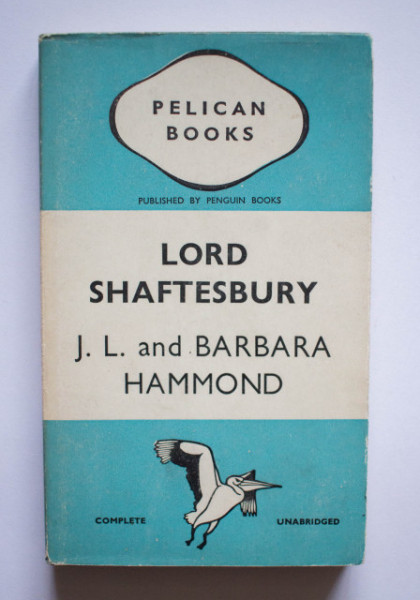 J. L. and Barbara Hammond - Lord Shaftesbury