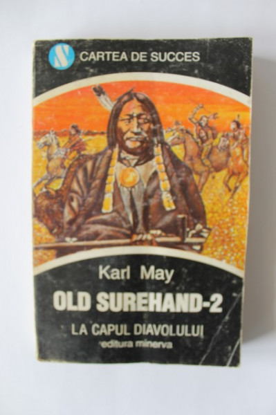 Karl May - Old Surehand 2. La capul diavolului