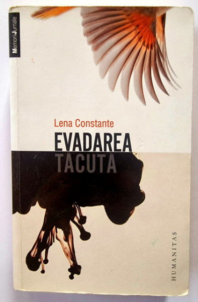 Lena Constante - Evadarea tacuta