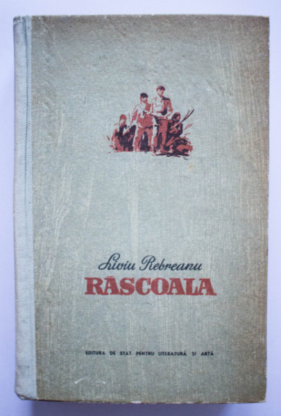 Liviu Rebreanu - Rascoala (editie hardcover)