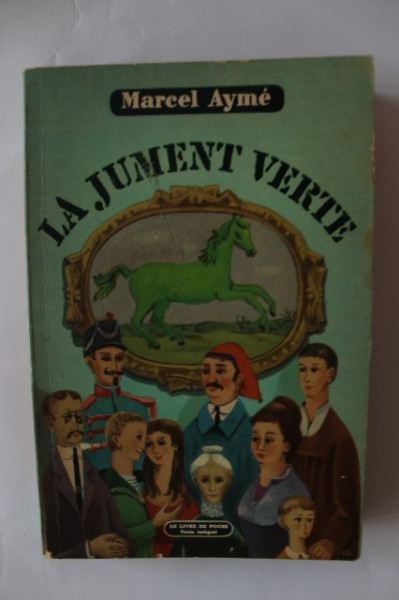 Marcel Ayme - La jument verte