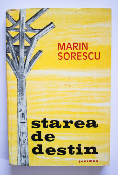 Marin Sorescu - Starea de destin (editie hardcover)