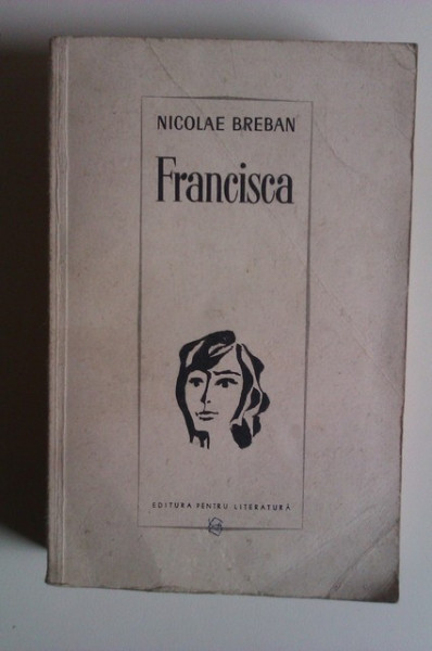 Nicolae Breban - Francisca