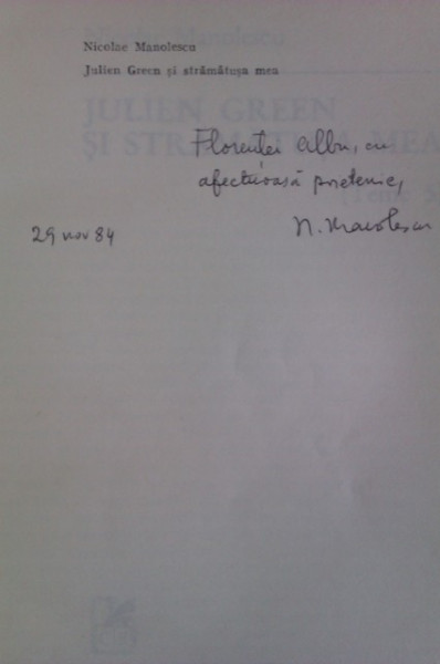 Nicolae Manolescu - Julien Green si stramatusa mea. Teme 5 (cu autograf)