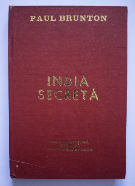 Paul Brunton - India secreta (editie hardcover)