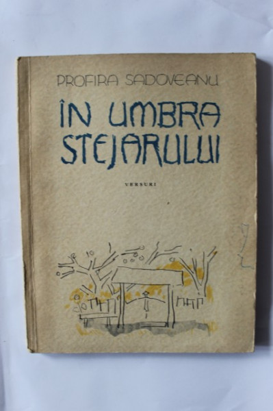 Profira Sadoveanu - In umbra stejarului