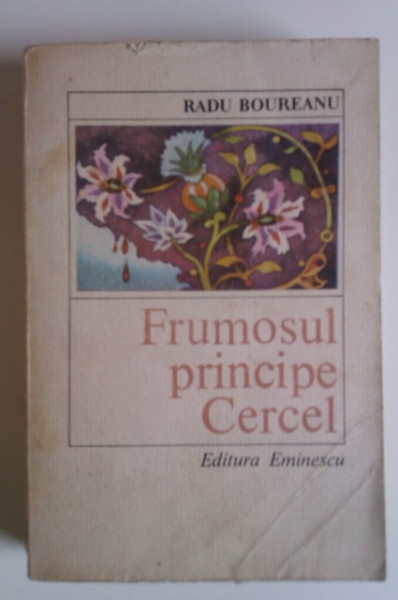 Radu Boureanu - Frumosul principe Cercel