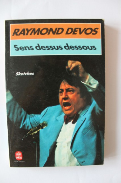 Raymond Devos - Sens dessus dessous