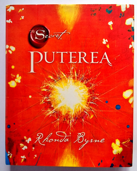 Rhonda Byrne - Puterea (editie hardcover)